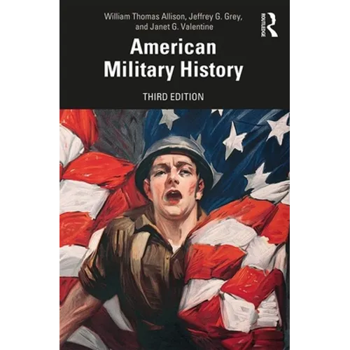 American Military History: A Survey From Colonial Times to the Present - Paperback