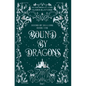 Bound by Dragons - Hardcover