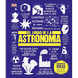 El Libro de la Astronomía (the Astronomy Book) - Hardcover
