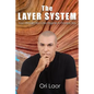 The Layer System: Your Ultimate Skin Care Regime To Flawless Skin - Paperback