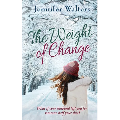 The Weight of Change - Paperback