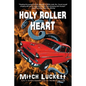 Holy Roller Heart - Paperback
