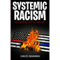 Systemic Racism: An American Poetic Analysis - Paperback