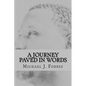 A Journey Paved In Words - Paperback