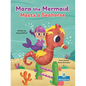 Mara the Mermaid Meets a Seahorse - Hardcover