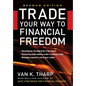 Trade Your Way to Financial Freedom - Hardcover