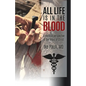 All Life Is In The Blood - Paperback