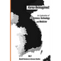Korea Reimagined: An Exploration of Science, Technology, and Medicine - Paperback