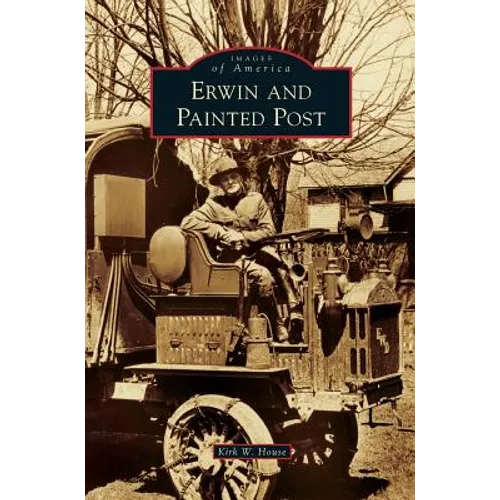 Erwin and Painted Post - Hardcover