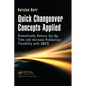 Quick Changeover Concepts Applied: Dramatically Reduce Set-Up Time and Increase Production Flexibility with Smed - Hardcover