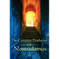 The Complete Prophecies of Nostradamus - Paperback