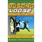 Busting Loose from the Money Game: Mind-Blowing Strategies for Changing the Rules of a Game You Can't Win - Hardcover