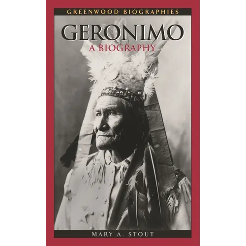 Geronimo: A Biography - Hardcover