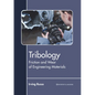 Tribology: Friction and Wear of Engineering Materials - Hardcover