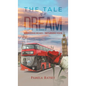 The Tale of a Dream - Hardcover