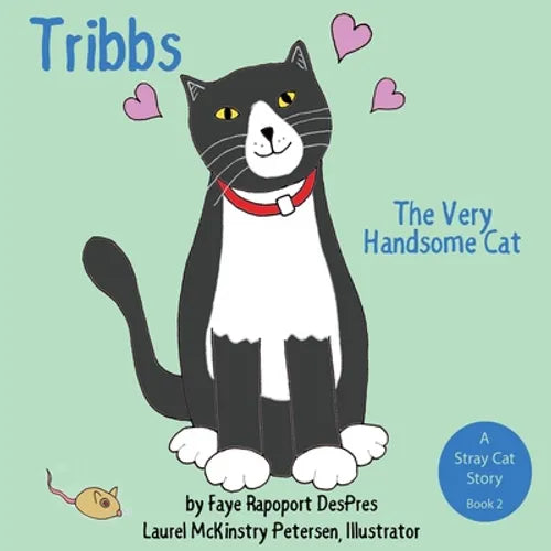 Tribbs: The Very Handsome Cat - Paperback