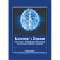 Alzheimer's Disease: Risk Factors, Pathogenesis, Biomarkers and Potential Treatment Strategies - Hardcover