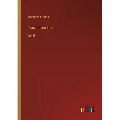 Drawn from Life: Vol. II - Paperback