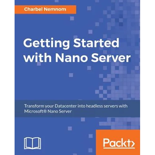Getting Started with Nano Server - Paperback