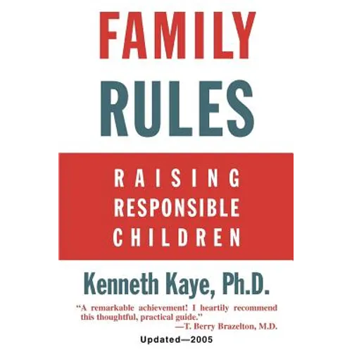 Family Rules: Raising Responsible Children: 2005 Edition - Paperback