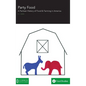 Party Food: A Partisan History of Food & Farming Policy in America - Hardcover
