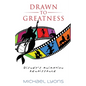 Drawn to Greatness: Disney's Animation Renaissance - Paperback
