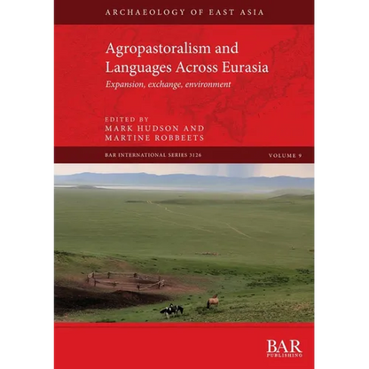 Agropastoralism and Languages Across Eurasia: Expansion, exchange, environment - Paperback