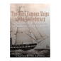 The Most Famous Ships of the Confederacy: The History of the Merrimac, CSS Alabama, and CSS Hunley - Paperback