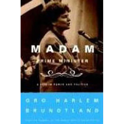 Madam Prime Minister: A Life in Power and Politics - Paperback
