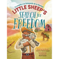 Little Sheep's Search for Freedom: La ovejita y su b?squeda de la libertad - Hardcover