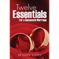 Twelve Essentials For a Successful Marriage Successful Marriage - Paperback