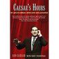 Caesar's Hours: My Life in Comedy, with Love and Laughter - Paperback