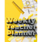 Weekly Teacher Planner: Academic Year Lesson Plan and Record Book - Undated Weekly/Monthly Plan Book - 52 Week - Paperback