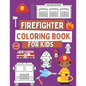 Firefighter Coloring Book For Kids: Coloring Book For Toddlers with Firefighter Vehicles, Fireman, Firwoman and Equipment, 40 Simple and Cute Images - Paperback