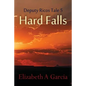 Hard Falls: Deputy Ricos Tale 5 - Paperback