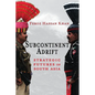 Subcontinent Adrift: Strategic Futures of South Asia - Paperback