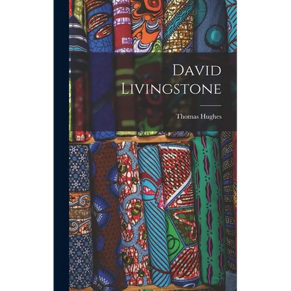 David Livingstone - Hardcover