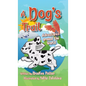 A Dog's Trail: Adventures Around the World - Hardcover