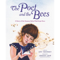 The Poet and the Bees: A Story of the Seasons Sylvia Plath Kept Bees - Hardcover