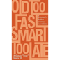 Old Too Fast, Smart Too Late: A Prisoner's Foolish Journey to Wisdom - Hardcover