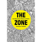 The Zone: An Alternative History of Paris - Hardcover