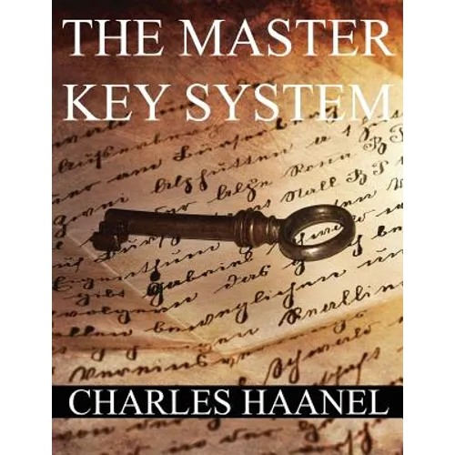 The MasterKey System: In Twenty-Four Parts with Questionnaire and Glossary - Paperback