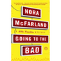 Going to the Bad: A Lilly Hawkins Mystery - Paperback