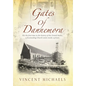 Gates of Dannemora: For the first time in the history of the United States, a freestanding Church exists inside a prison. - Hardcover
