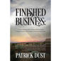 Finished Business: A Neuropsychoanalytic Account of Recovery from Complex Trauma, Fibromyalgia, and an Eating Disorder - Paperback