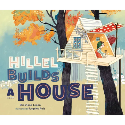 Hillel Builds a House - Hardcover