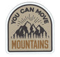 Small Flex Magnet - You Can Move Mountains