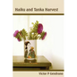 Haiku and Tanka Harvest - Paperback