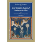The Golden Legend, Volume I: Readings on the Saints - Paperback