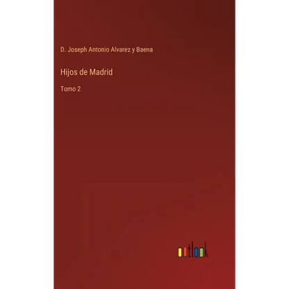 Hijos de Madrid: Tomo 2 - Hardcover